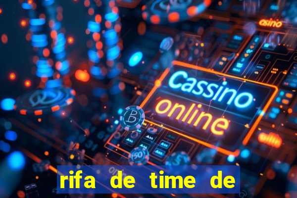 rifa de time de futebol qual sai mais