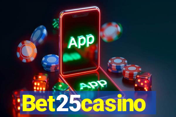 Bet25casino