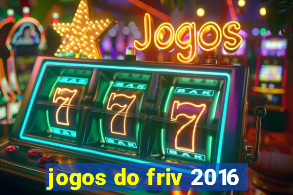 jogos do friv 2016
