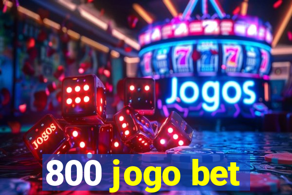 800 jogo bet