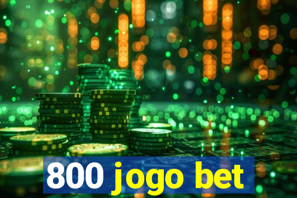 800 jogo bet