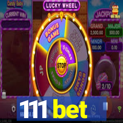 111 bet