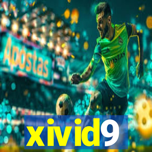 xivid9
