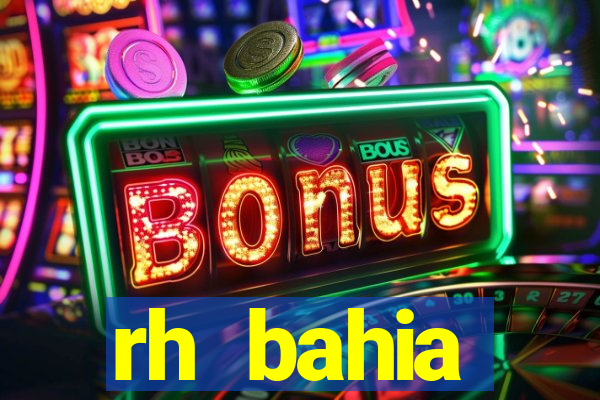 rh bahia contracheque 2022