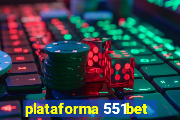 plataforma 551bet