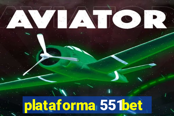 plataforma 551bet