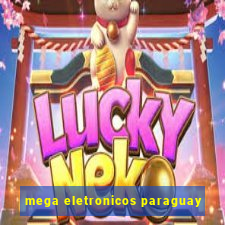 mega eletronicos paraguay