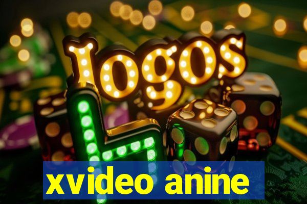 xvideo anine