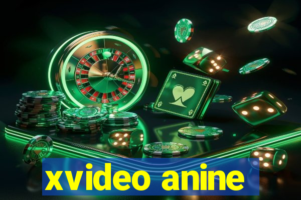 xvideo anine