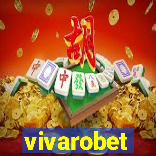 vivarobet
