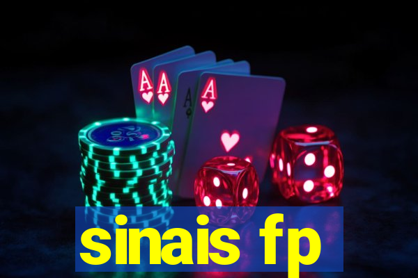 sinais fp