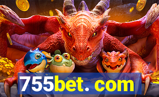 755bet. com