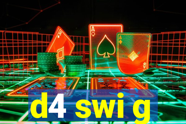 d4 swi g