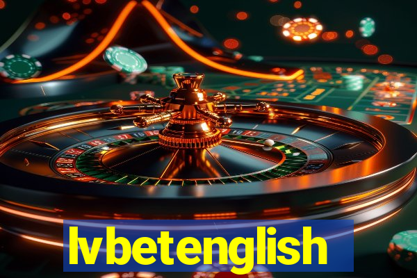 lvbetenglish