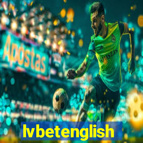 lvbetenglish