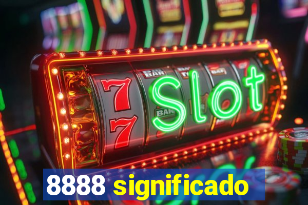 8888 significado