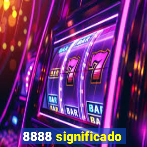 8888 significado