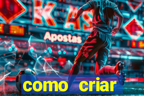 como criar plataforma de jogos de aposta