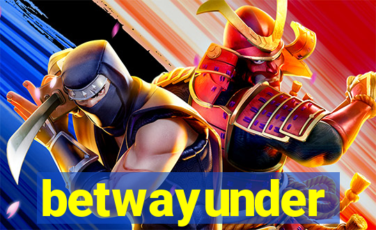 betwayunder