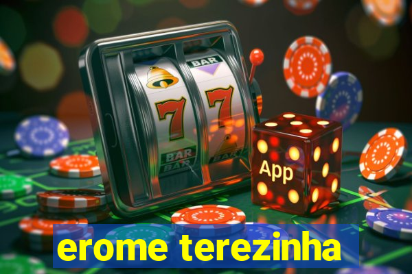 erome terezinha