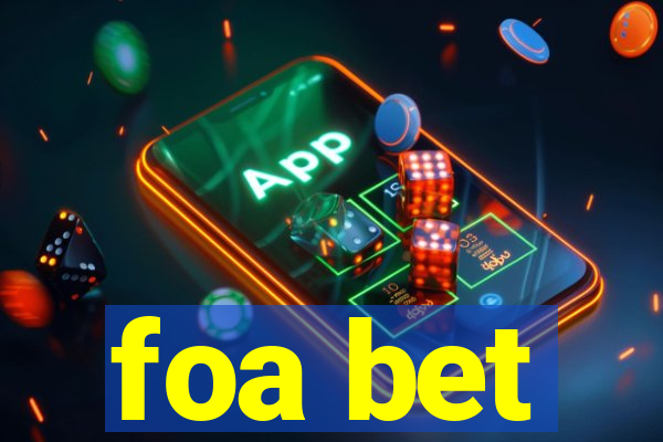foa bet