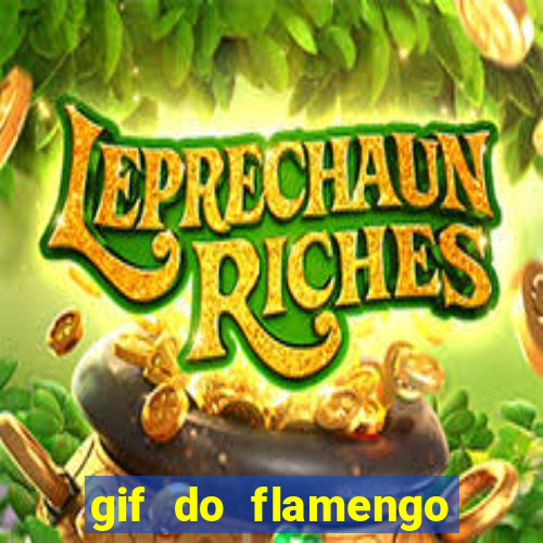 gif do flamengo para celular