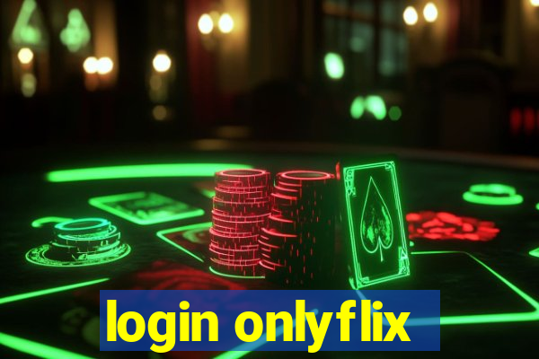 login onlyflix