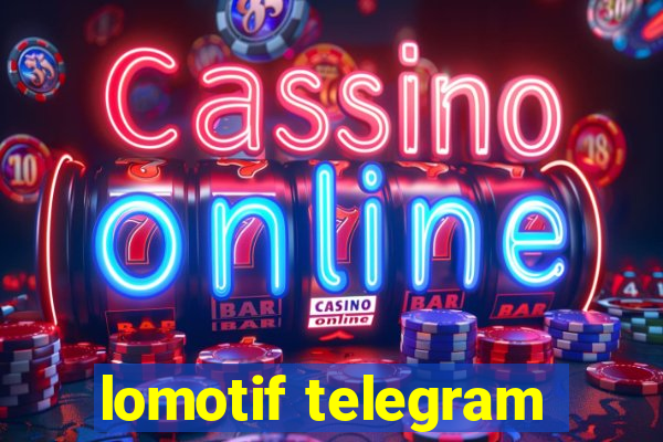 lomotif telegram