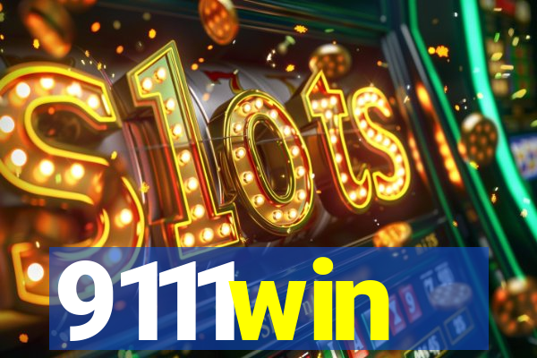 9111win