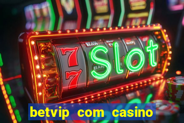 betvip com casino pgsoft fortune tiger