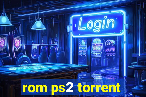 rom ps2 torrent