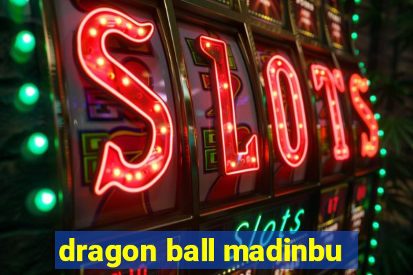 dragon ball madinbu