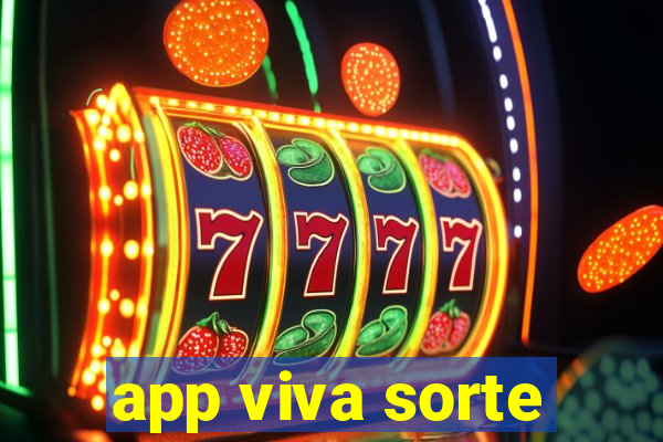 app viva sorte
