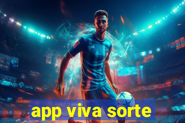 app viva sorte