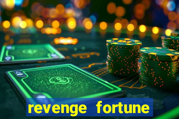 revenge fortune tiger 2
