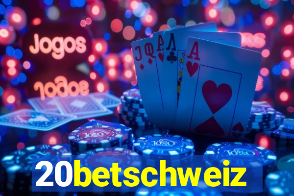 20betschweiz
