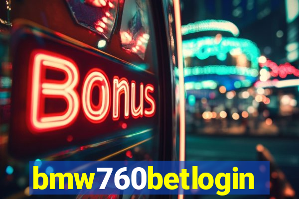bmw760betlogin