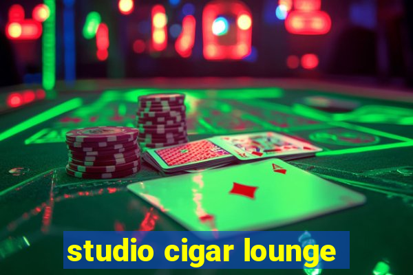 studio cigar lounge