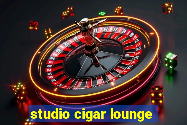 studio cigar lounge