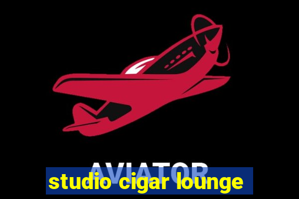 studio cigar lounge