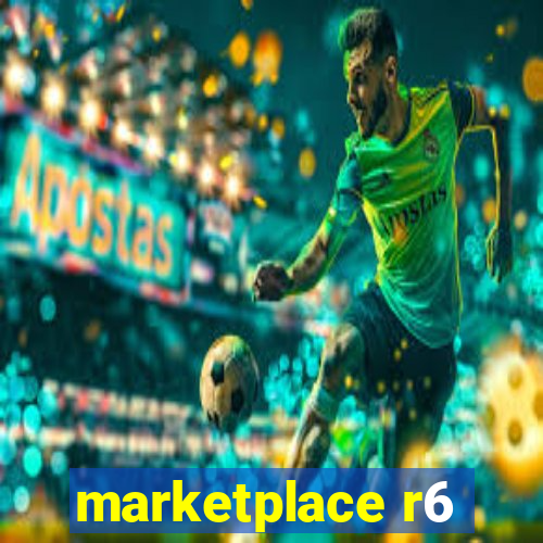 marketplace r6