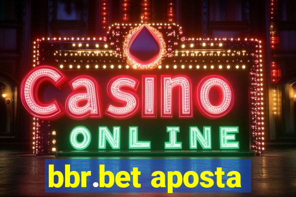 bbr.bet aposta