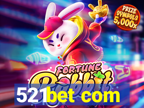 521bet com