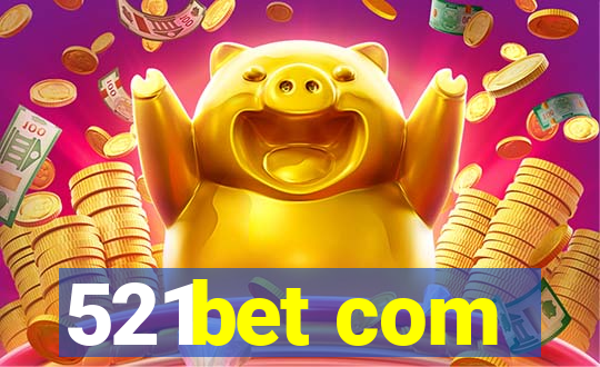 521bet com