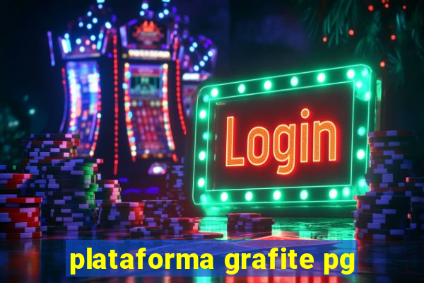 plataforma grafite pg