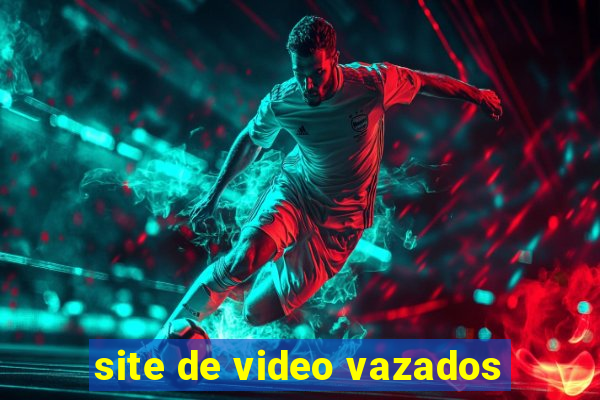 site de video vazados