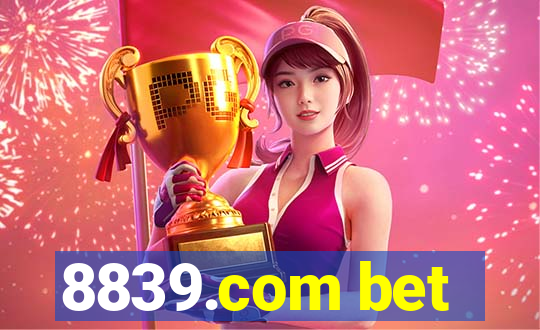 8839.com bet