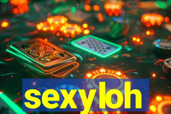 sexyloh