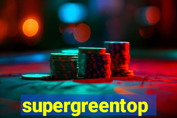 supergreentop