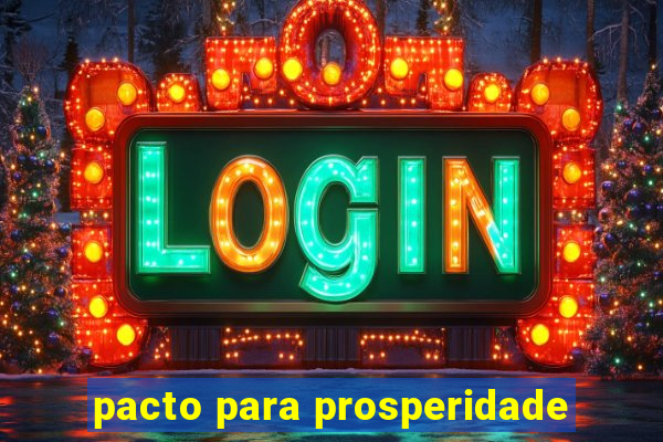 pacto para prosperidade
